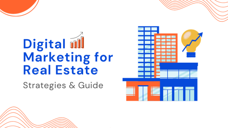 Digital Marketing for Real Estate